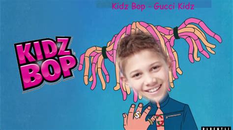 kidz bop gucci kids lyrics|gucci gang kidz bop edition.